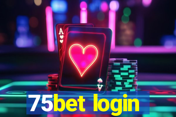 75bet login